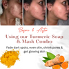 before and after fade dark spots turmeric soap mask
