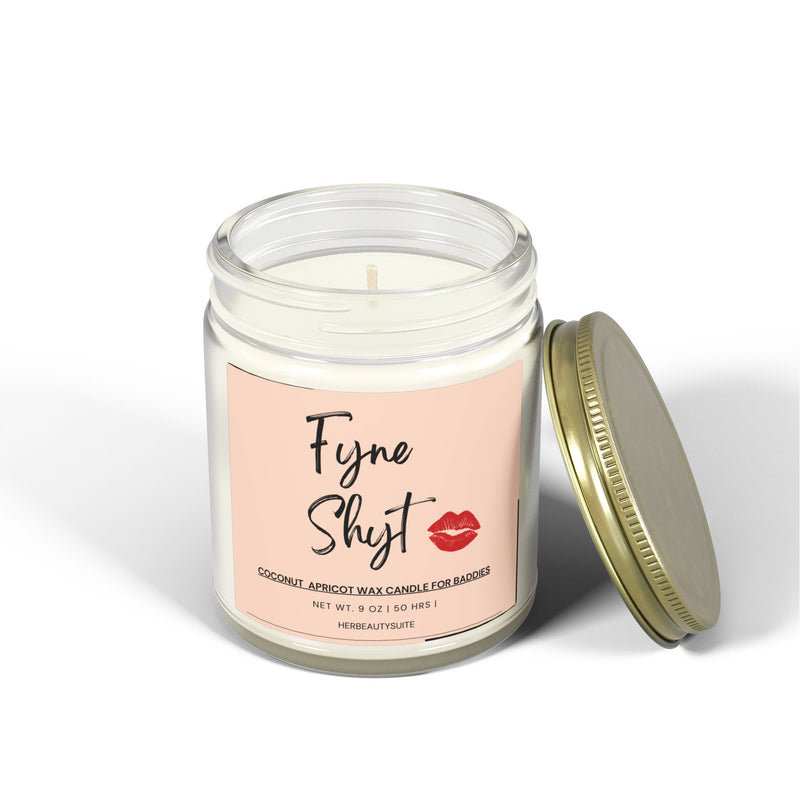Fyne Shyt Self Love Affirmation Candle for Baddies - Coconut apricot wax scented Candle - 9 oz
