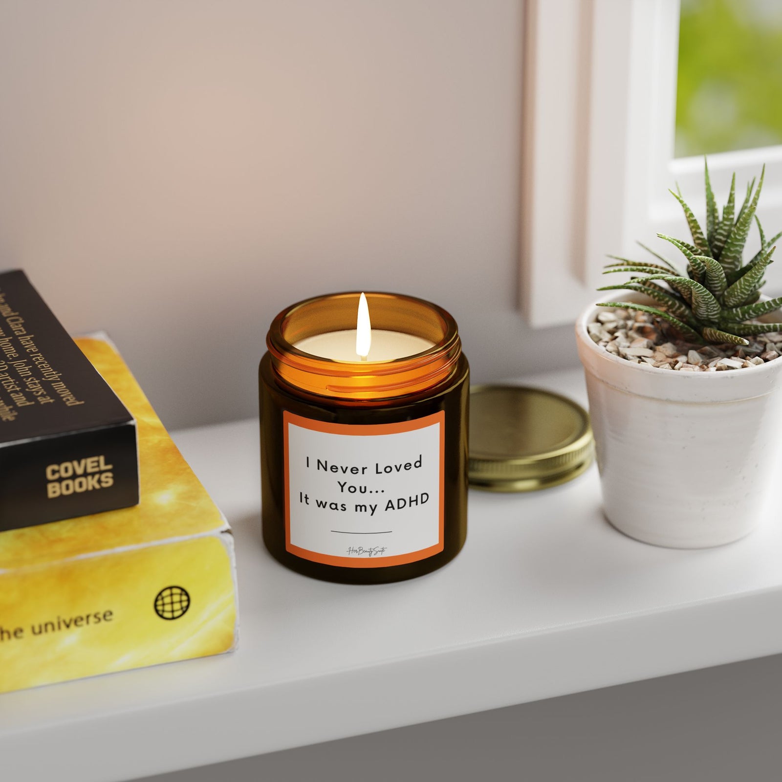 I never Loved you It was my ADHD Candle